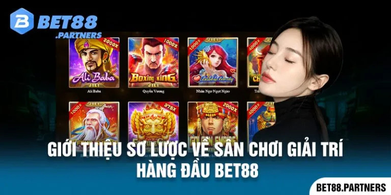 Giới thiệu sơ lược về sân chơi giải trí hàng đầu Bet88